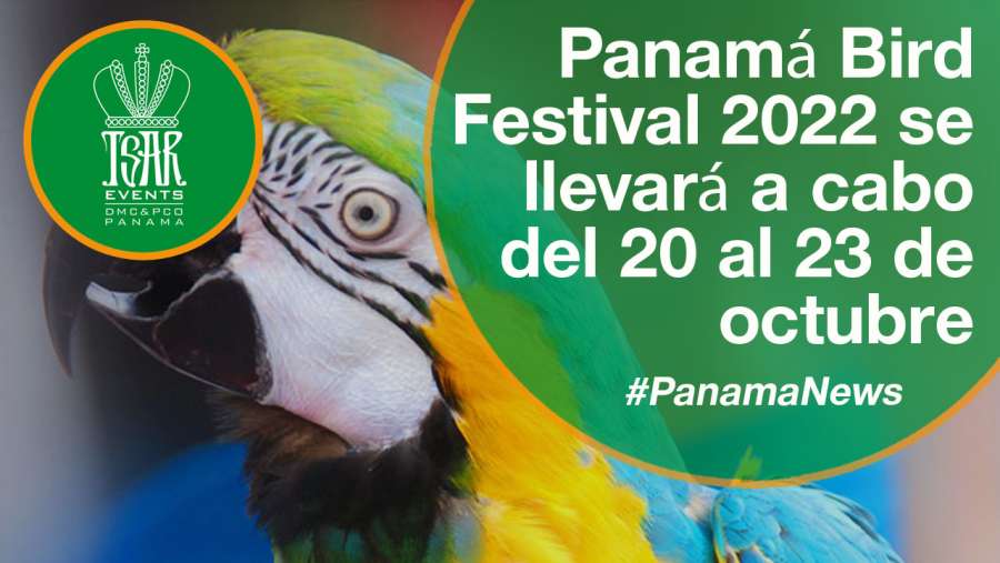  Panamá Bird Festival 2022 se llevará a cabo del 20 al 23 de octubre